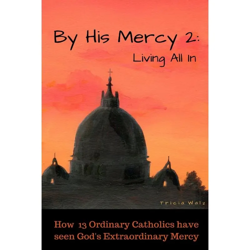 By His Mercy 2