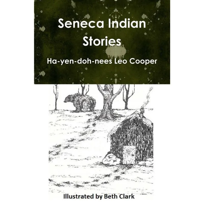 Seneca Indian Stories