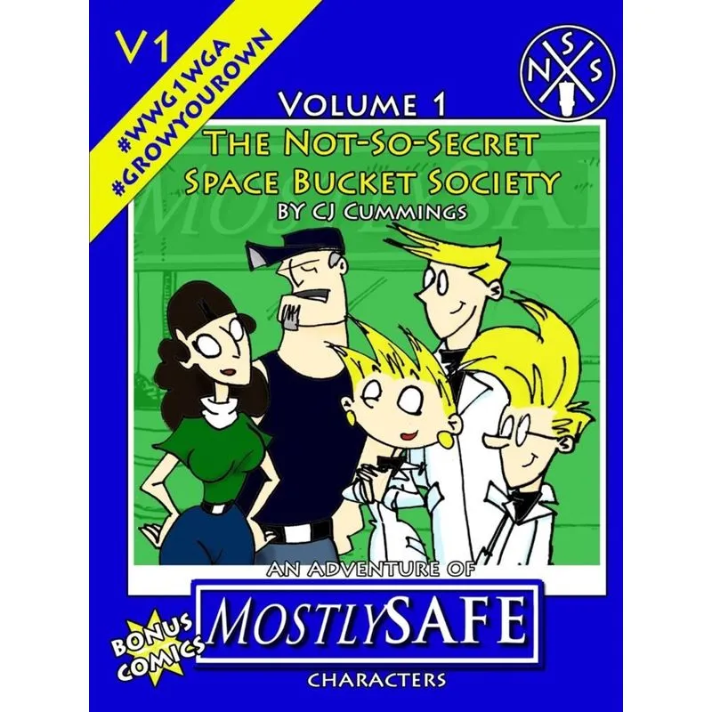 The Not-So-Secret Space Bucket Society - MostlySAFE Volume 1