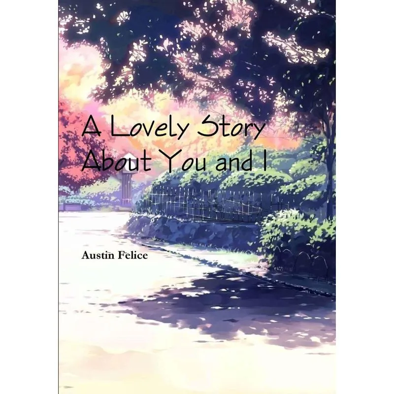 A Lovely Story About You and I