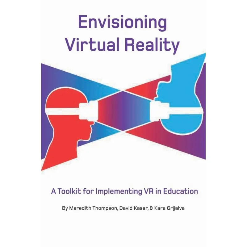 Envisioning Virtual Reality