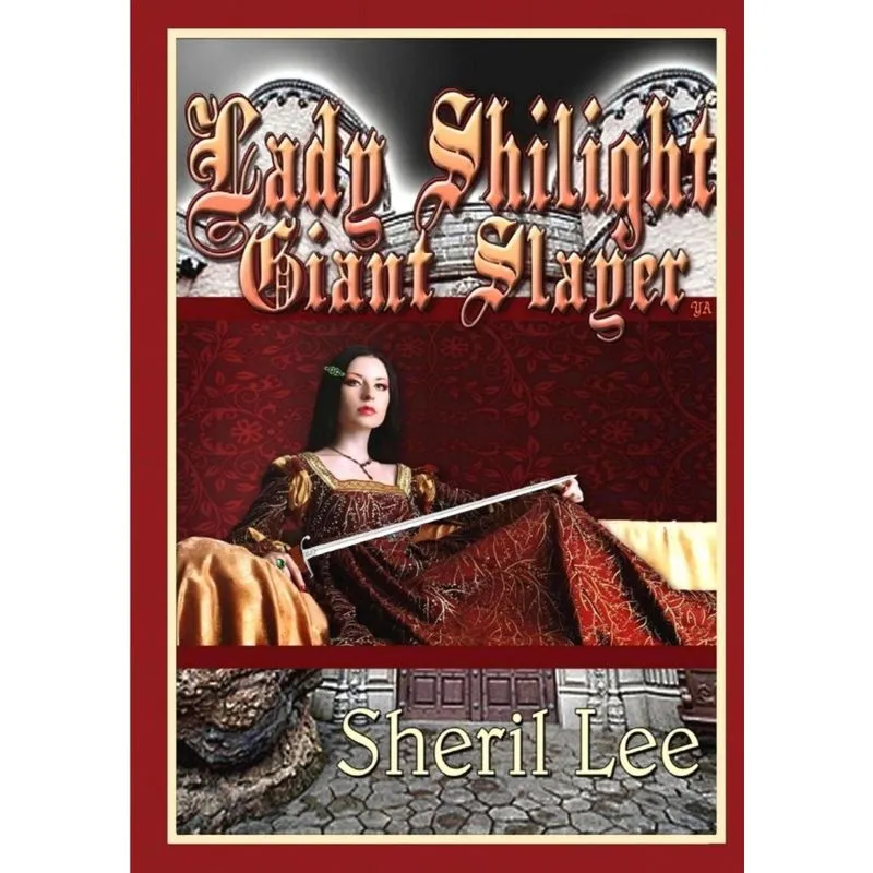 Lady Shilight - Giant Slayer - YA
