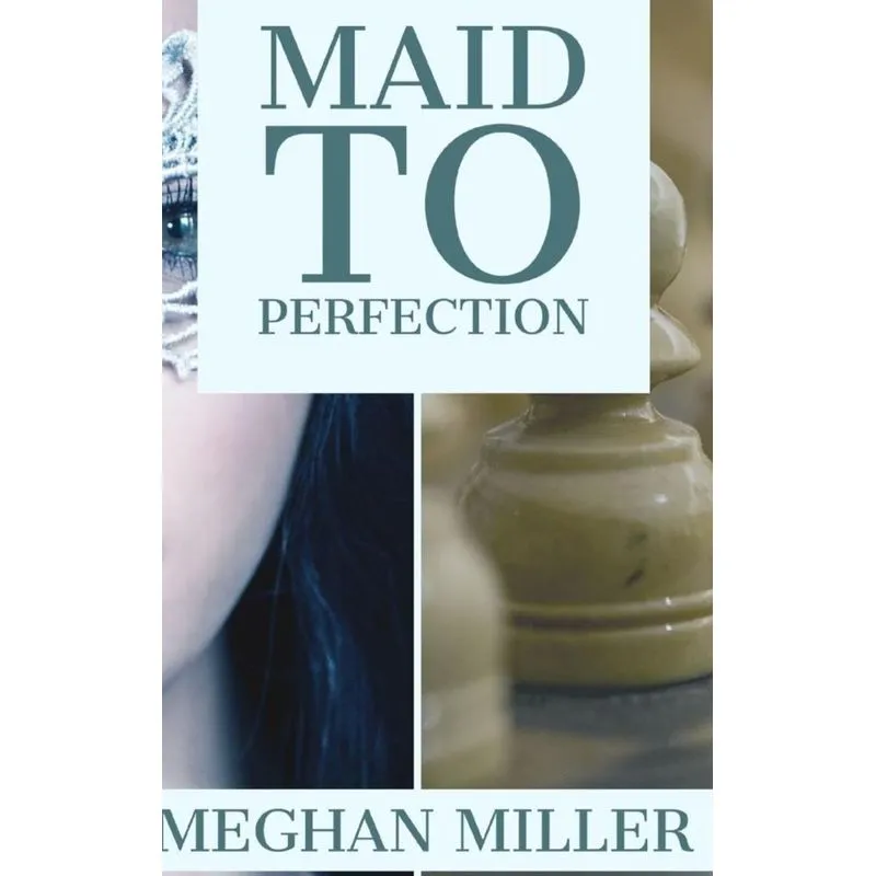 Maid to Perfection