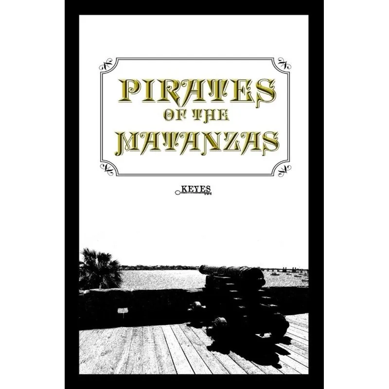 Pirates of the Matanzas