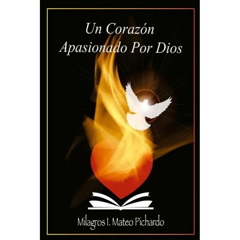 Un corazón apasionado por Dios