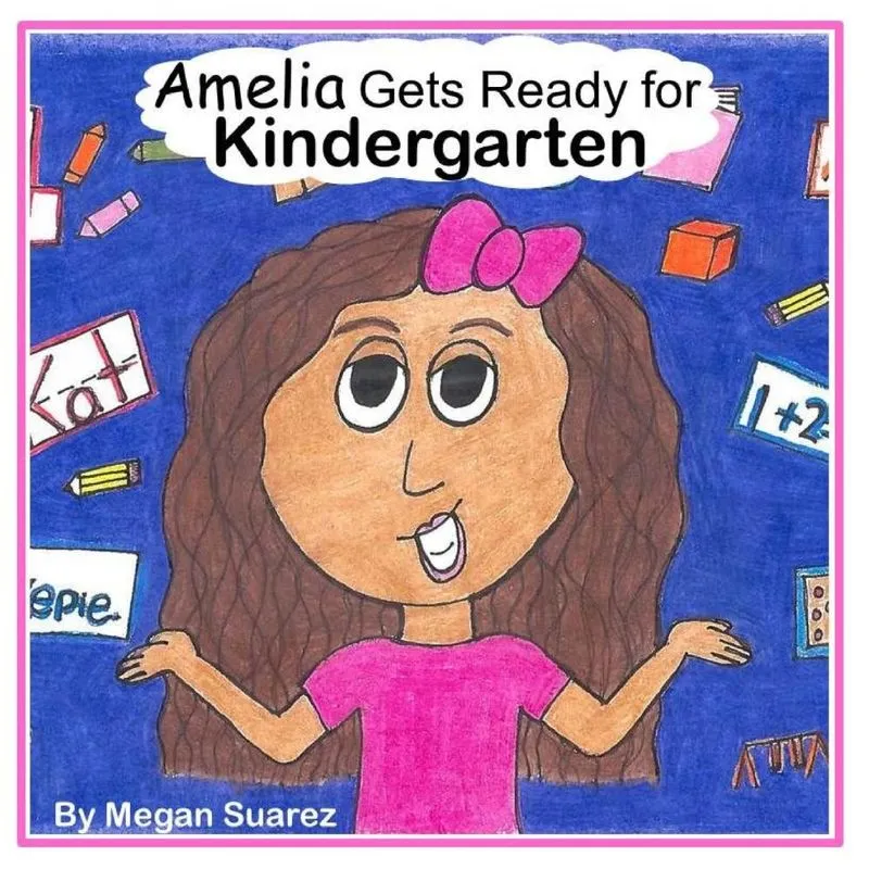 Amelia Gets Ready for Kindergarten