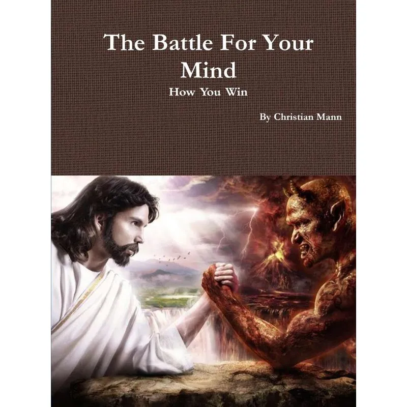 The Battle For Your Mind