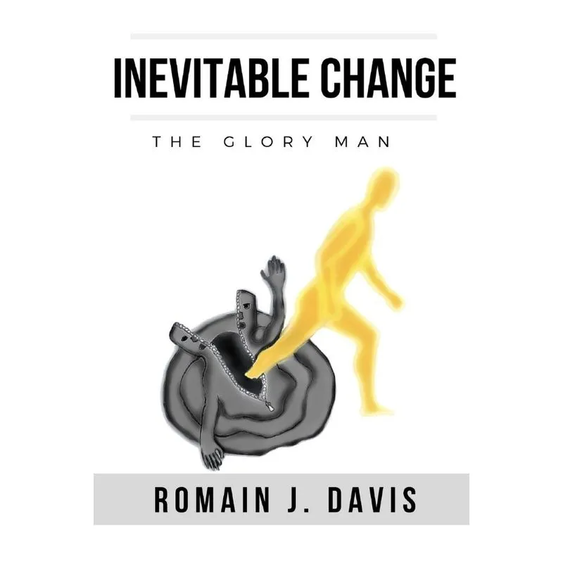 Inevitable Change (The Glory Man)