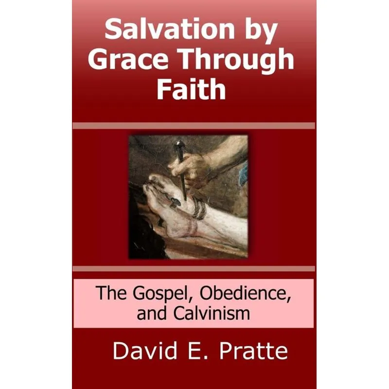 Salvation by Grace Through Faith