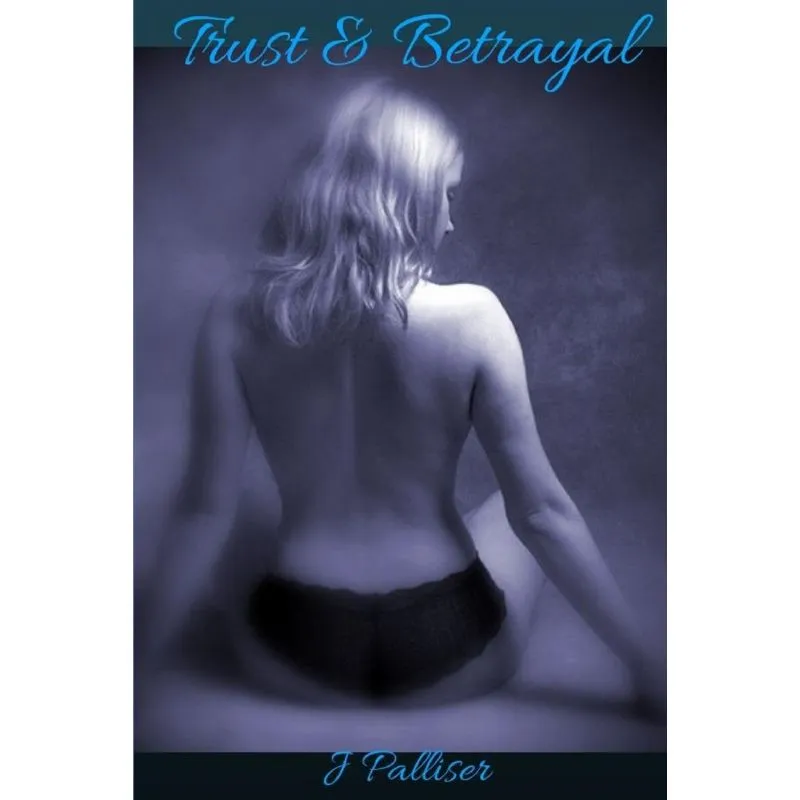 Trust & Betrayal