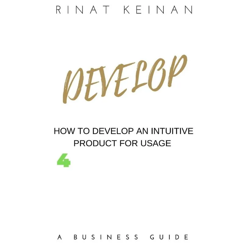 Develop An Intuitive Product
