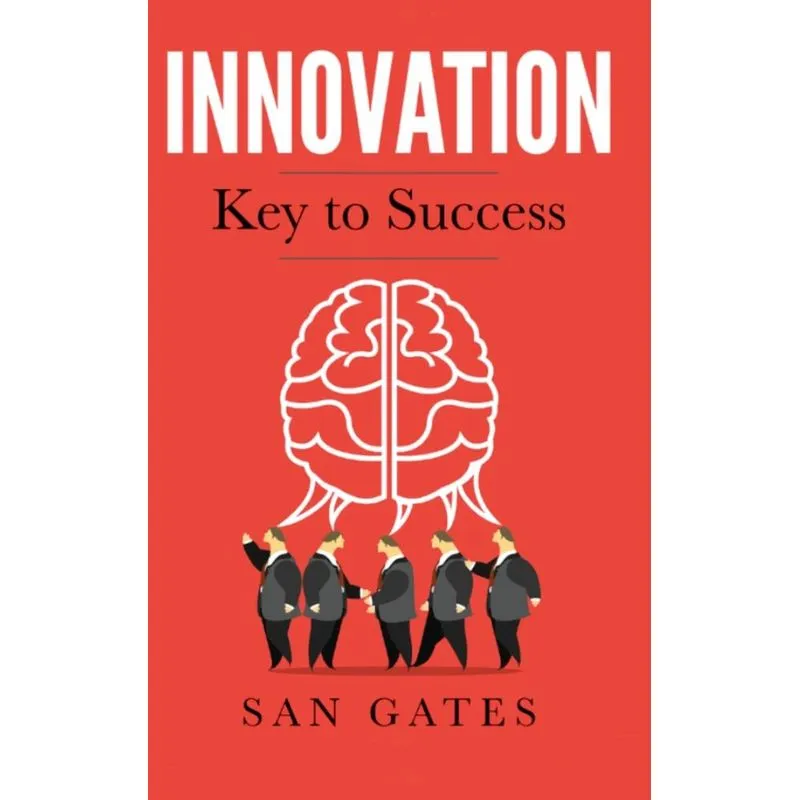 Innovation - Key to Success