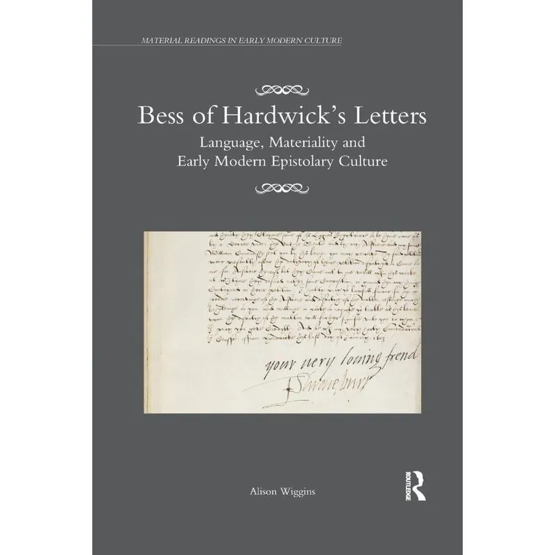 Bess of Hardwicks Letters