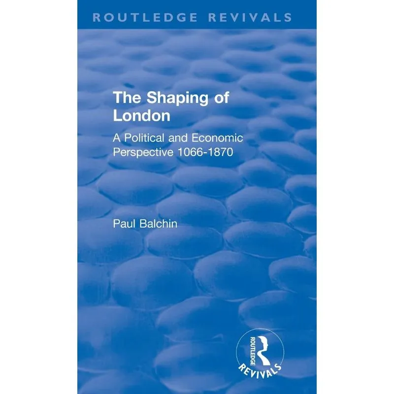 The Shaping of London