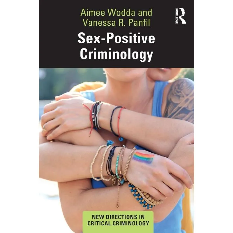 Sex-Positive Criminology