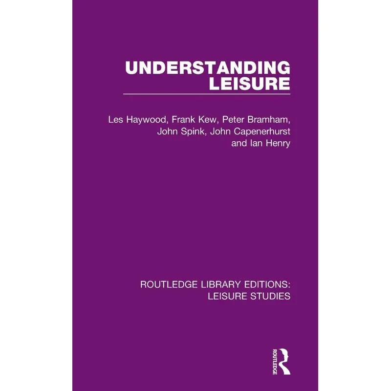 Understanding Leisure