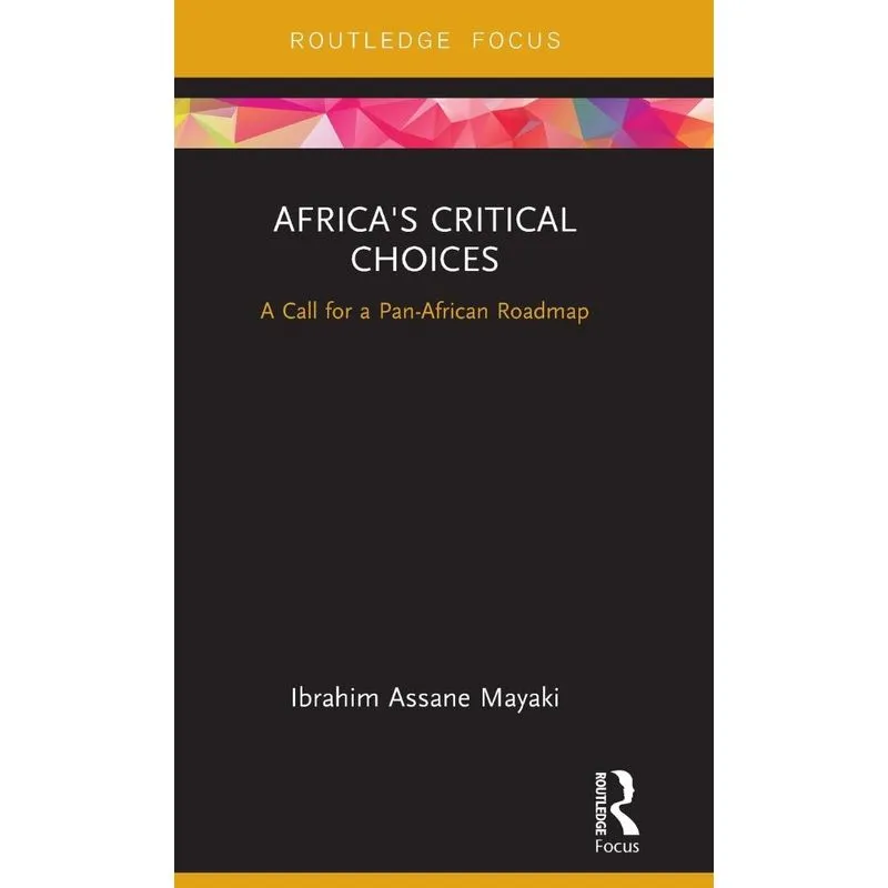 Africas Critical Choices