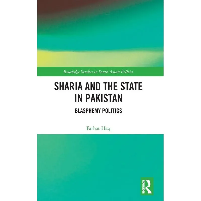 Sharia and the State in Pakistan