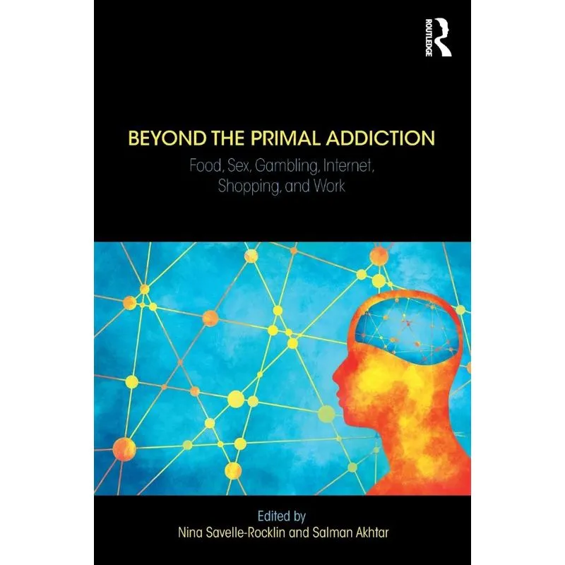 Beyond the Primal Addiction