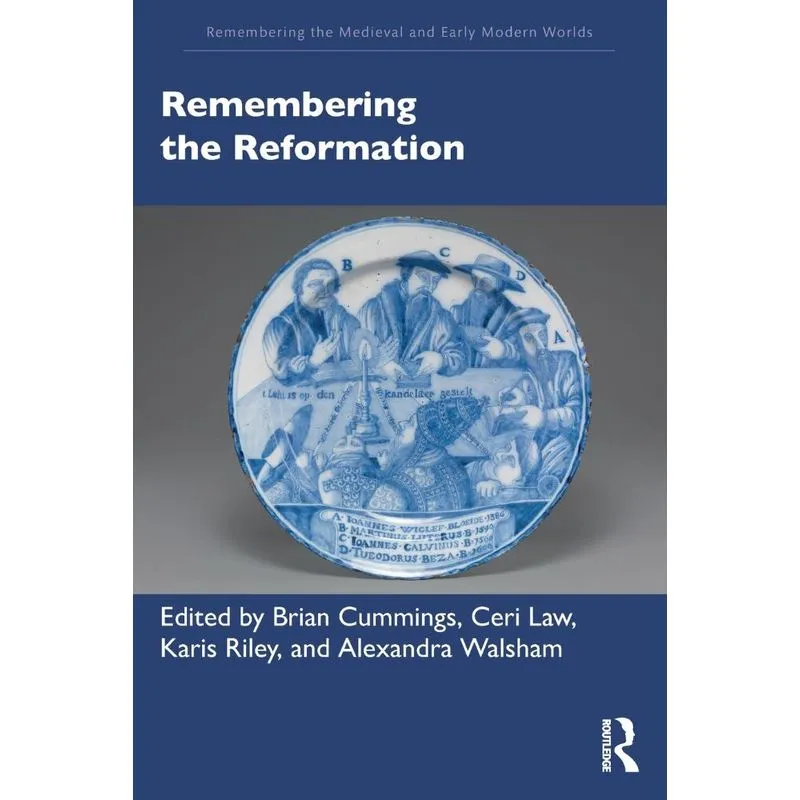 Remembering the Reformation