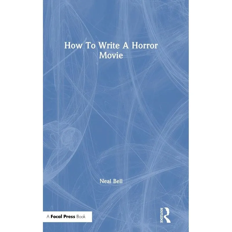 How To Write A Horror Movie
