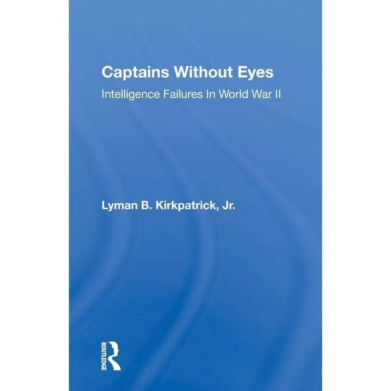 Captains Without Eyes