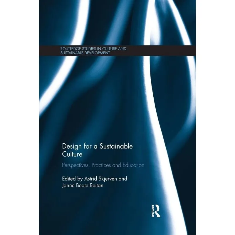 Design for a Sustainable Culture