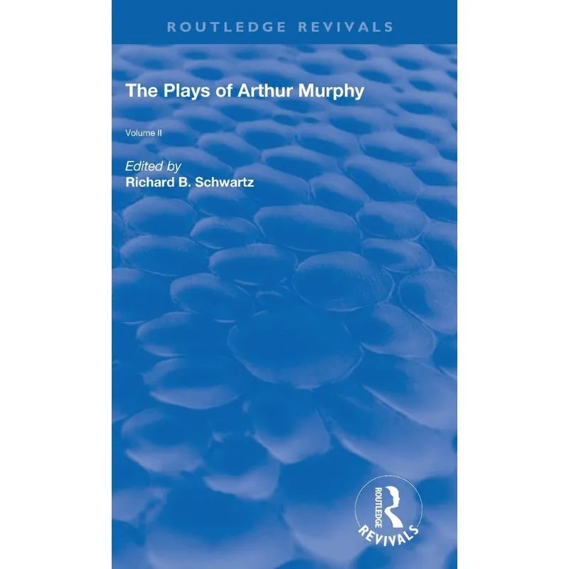 The Plays of Arthur Murphy