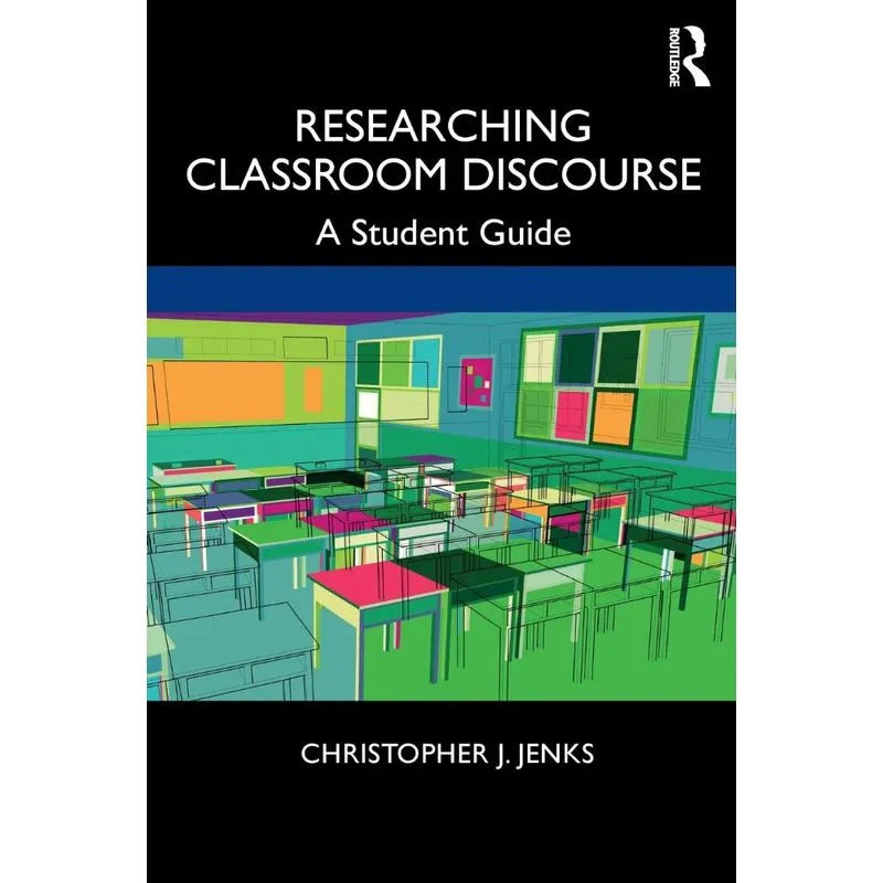 Researching Classroom Discourse