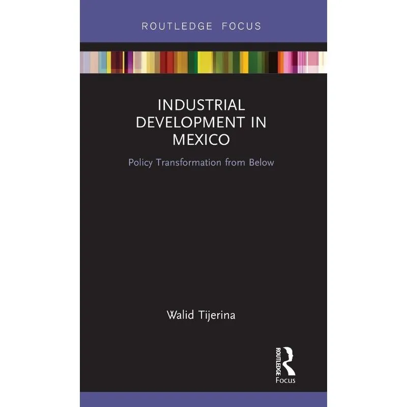 Industrial Development in Mexico