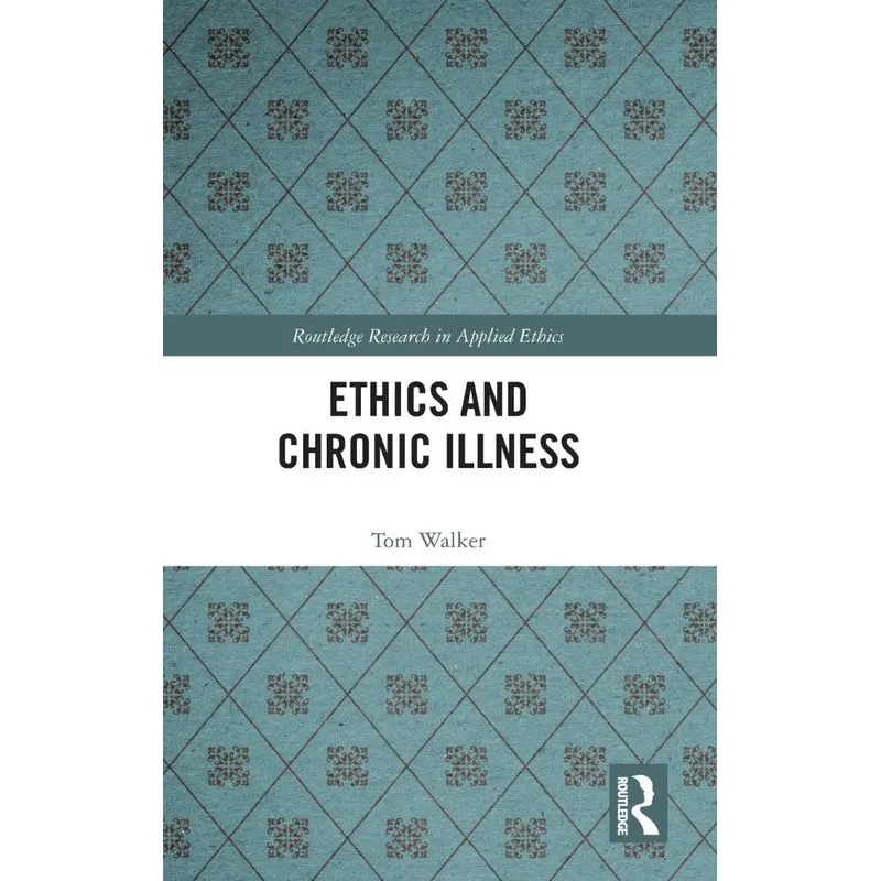 Ethics and Chronic Illness