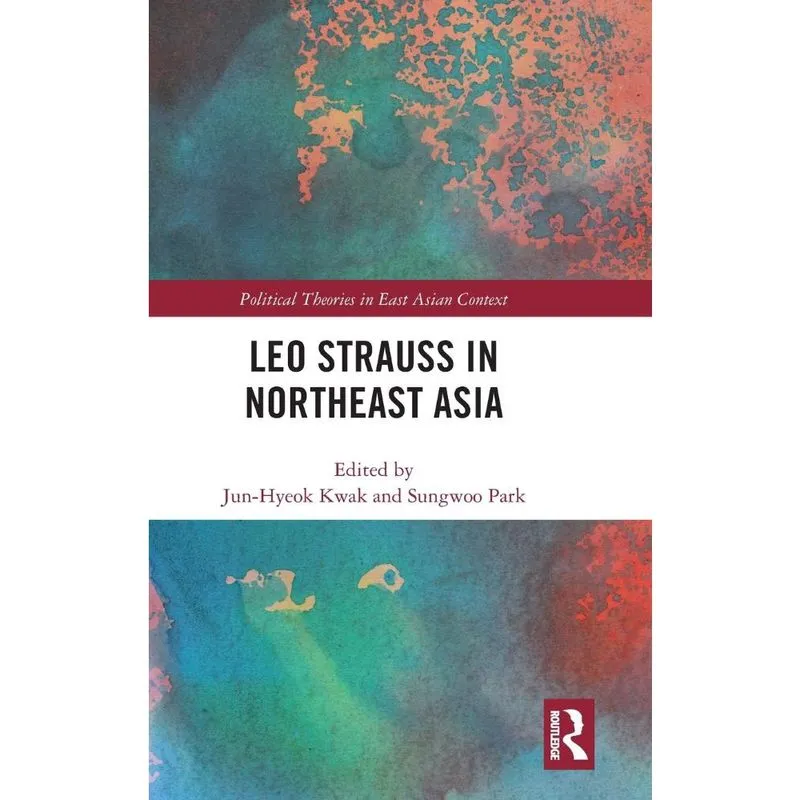 Leo Strauss in Northeast Asia