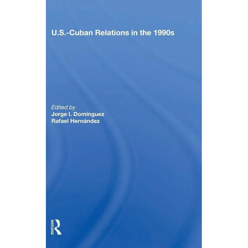 U.s.-cuban Relations In The 1990s
