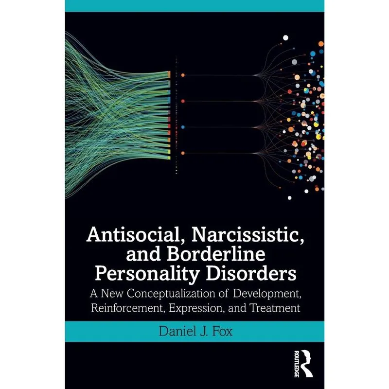 Antisocial, Narcissistic, and Borderline Personality Disord