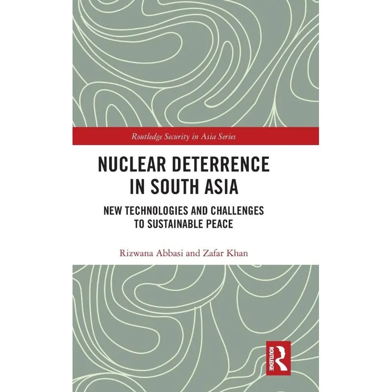 Nuclear Deterrence in South Asia