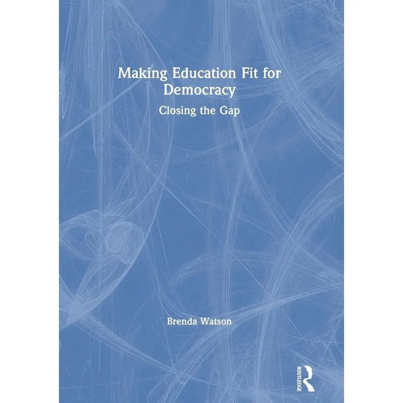 Making Education Fit for Democracy