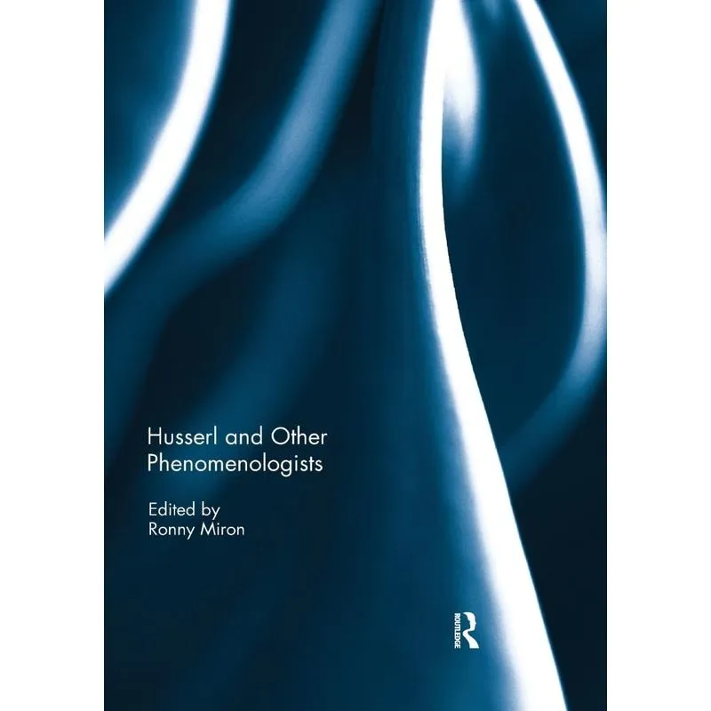 Husserl and Other Phenomenologists