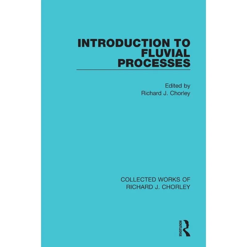 Introduction to Fluvial Processes