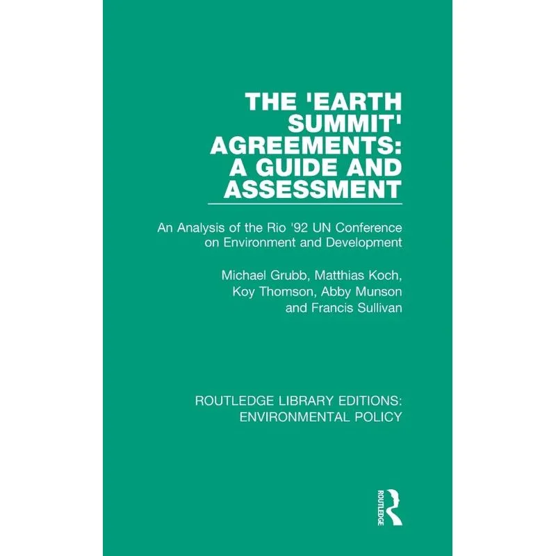 The Earth Summit Agreements