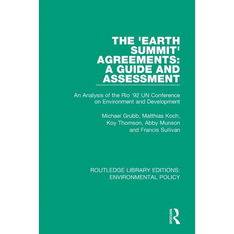 The Earth Summit Agreements