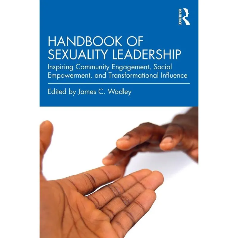 Handbook Of Sexuality Leadership