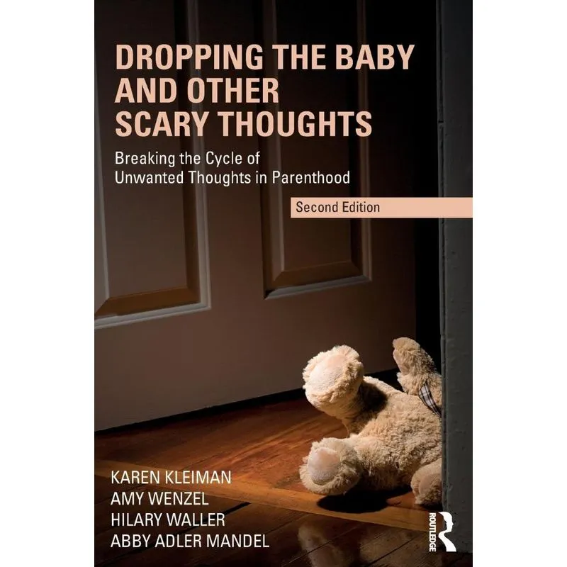Dropping the Baby and Other Scary Thoughts