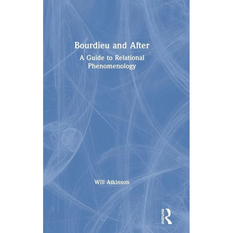 Bourdieu and After
