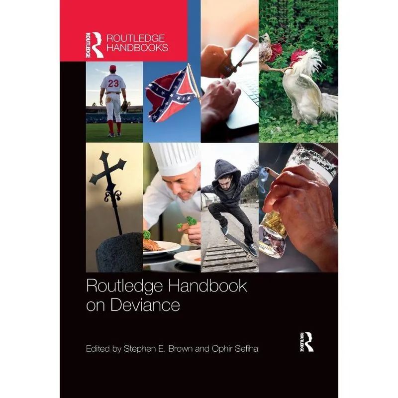 Routledge Handbook on Deviance