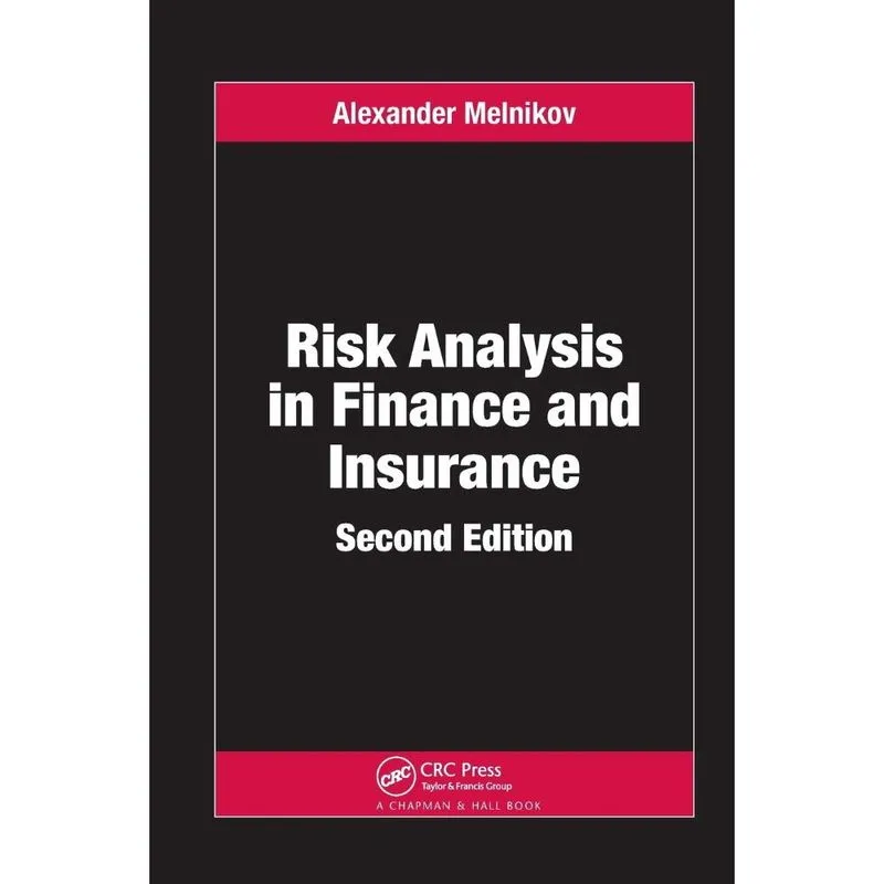 Risk Analysis in Finance and Insurance