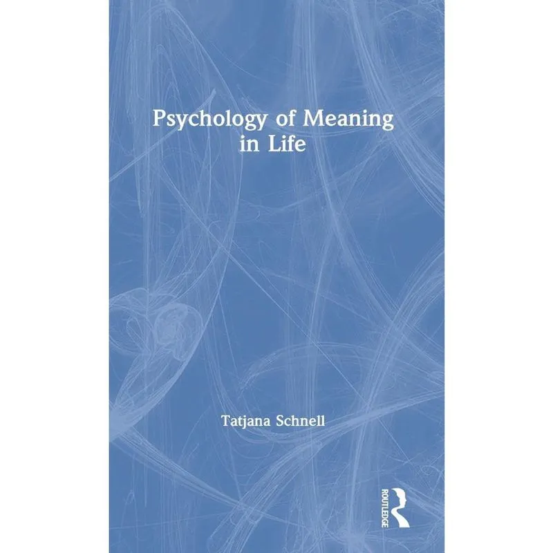 The Psychology of Meaning in Life