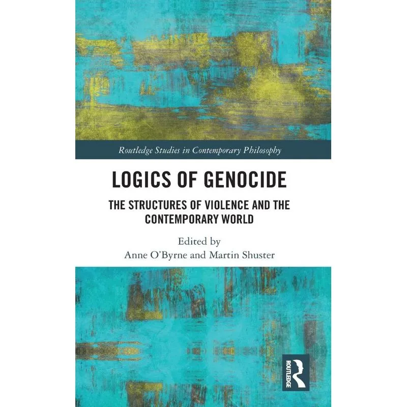Logics of Genocide