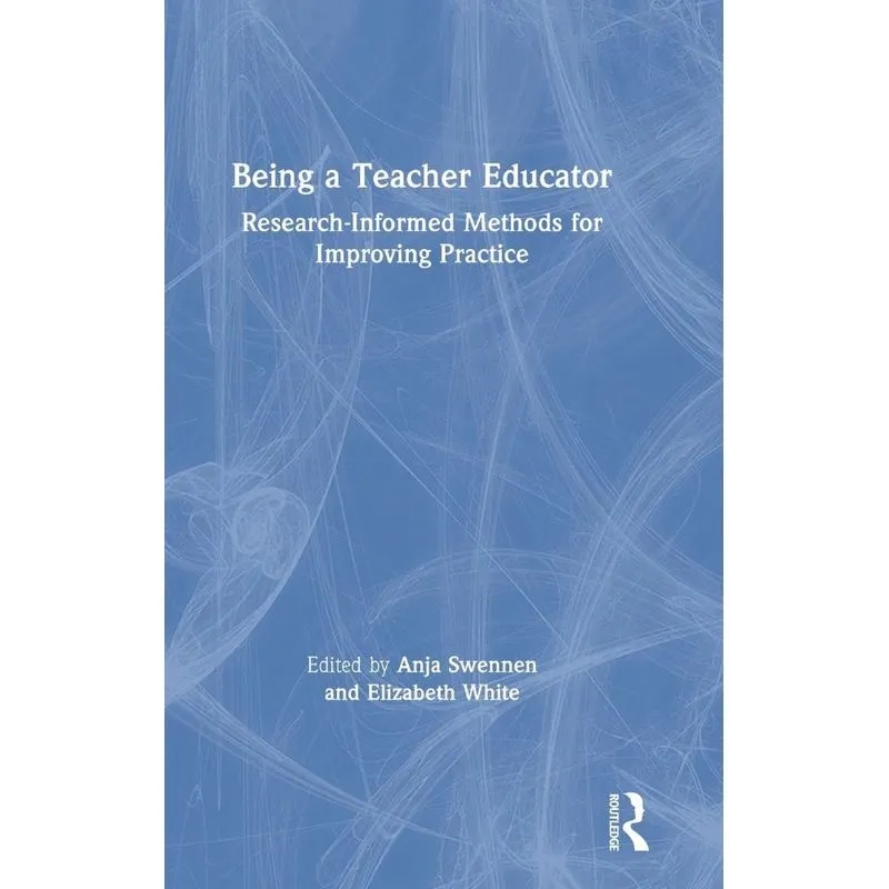 Being a Teacher Educator