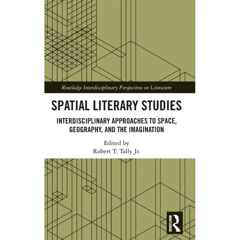 Spatial Literary Studies