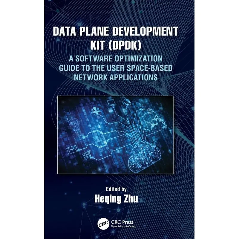 Data Plane Development Kit (DPDK)